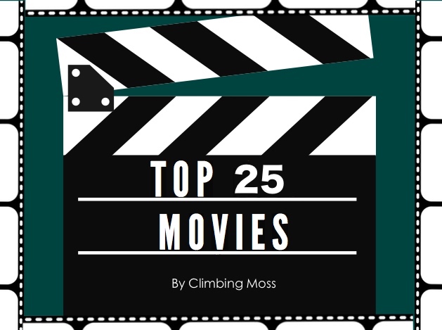 Our Top 25 Movies Ever – Bob