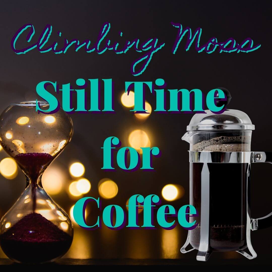 There is still time for Coffee