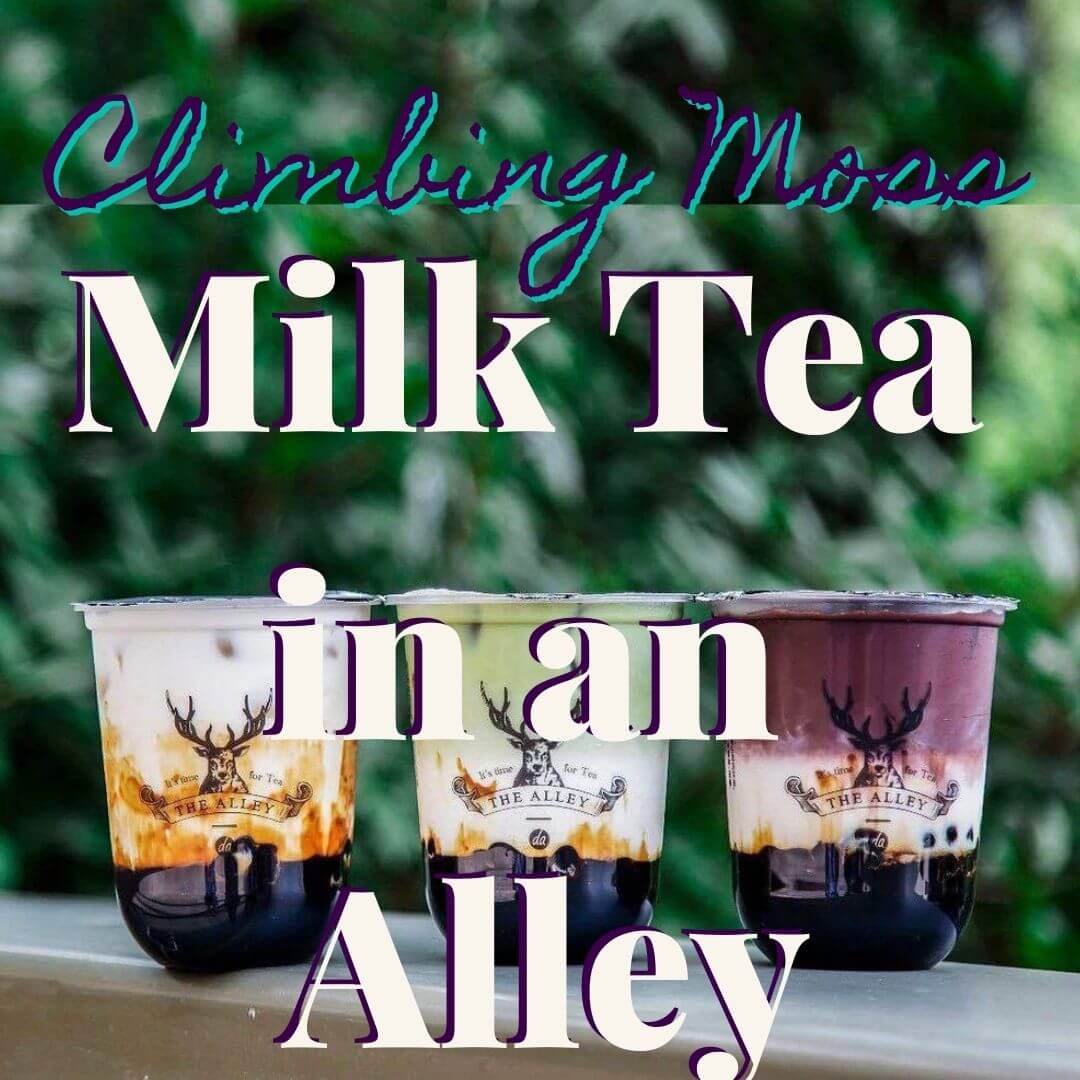 Milk Tea in an Alley